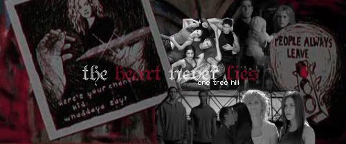 One Tree Hill - The Heart Never Lies