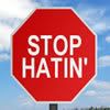 dont-hate.jpg Hate image by 1stopmyspacecomments