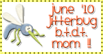 Image - BTDT Mom - June 2010 Jitterbugs