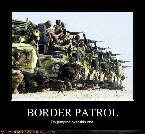 protect our borders with force protect our borders with force